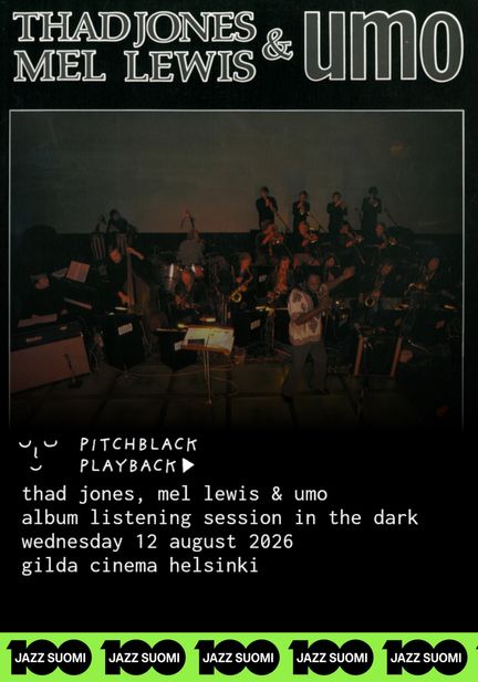 Pitchblack Playback: Thad Jones, Mel Lewis & UMO juliste